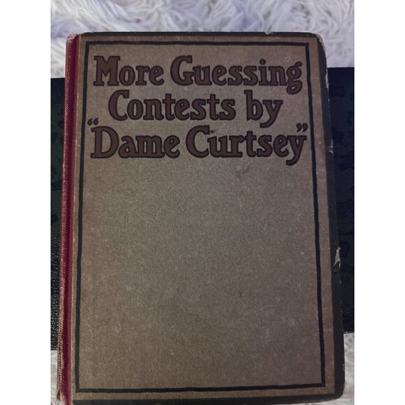 More Guessing Contests By "Dame Curtsey" 1914 Second Edition A.C. McClurg Hardco - Picture 1 of 16